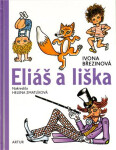 Eliáš a liška, 1. vydání - Ivona Březinová