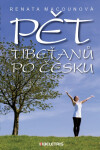 Pět Tibeťanů po česku - Renata Macounová