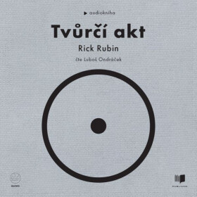 Tvůrčí akt - Rick Rubin - audiokniha