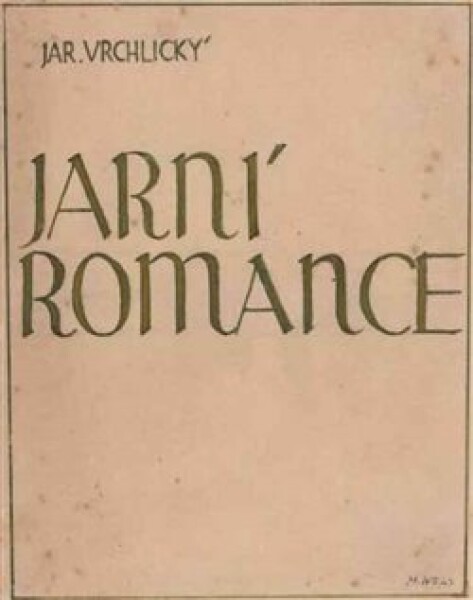 Jarní romance Jaroslav Vrchlický