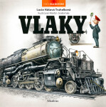 Vlaky - Lucie Hášová Truhelková