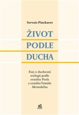 Život podle Ducha Servais Pinckaers