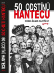 50 odstínů hantecu