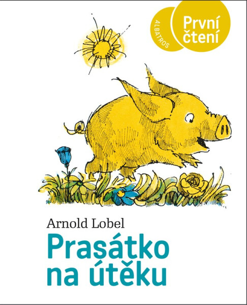 Prasátko na útěku - První čtení, 2. vydání - Arnold Lobel