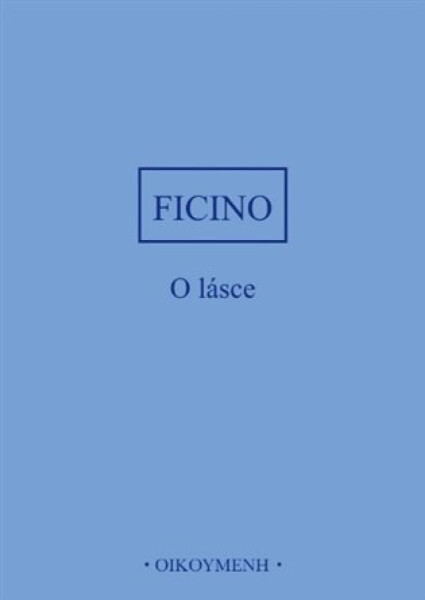 O lásce - Marsilio Ficino