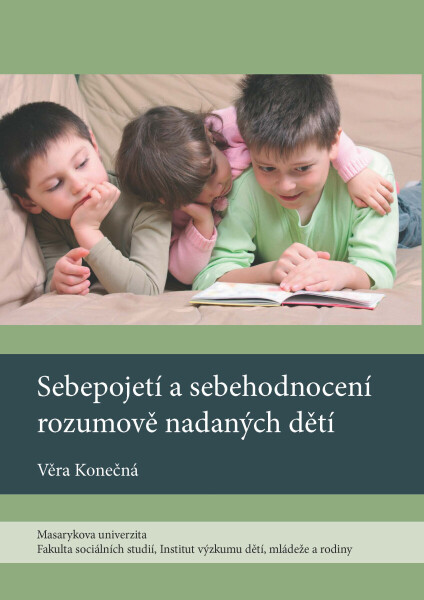 Sebepojetí a sebehodnocení rozumově nadaných dětí - Věra Konečná