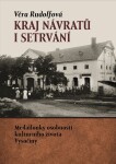 Kraj návratů i setrvání - Věra Rudolfová