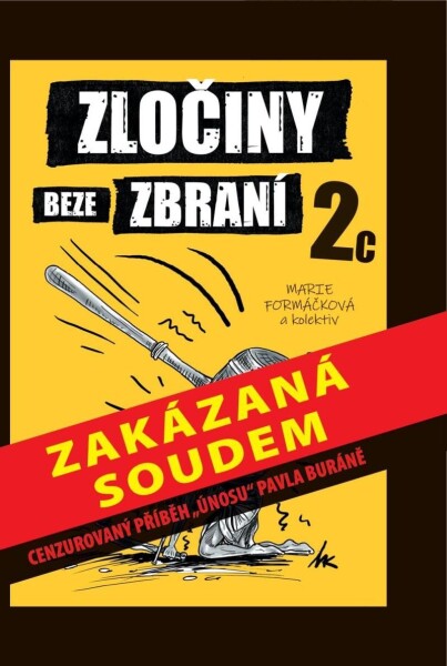 Zločiny beze zbraní 2c - Marie Formáčková