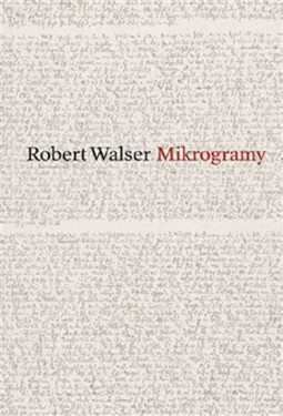 Mikrogramy Robert Walser