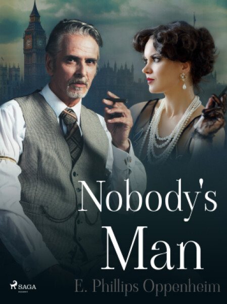 Nobody's Man - Edward Phillips Oppenheim - e-kniha