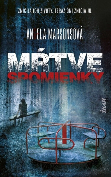 Mŕtve spomienky (slovensky) - Angela Marsons