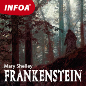 Frankenstein - Mary Shelleyová