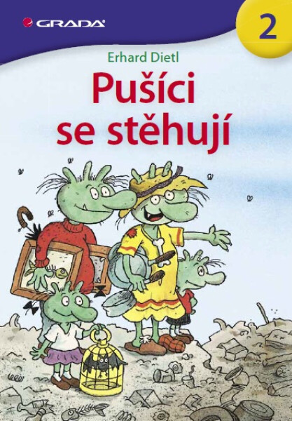 Pušíci se stěhují - Erhard Dietl