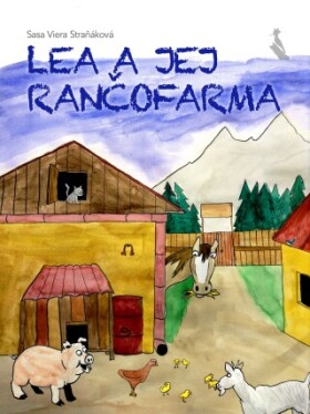 Lea a jej rančofarma - Viera Straňáková - e-kniha