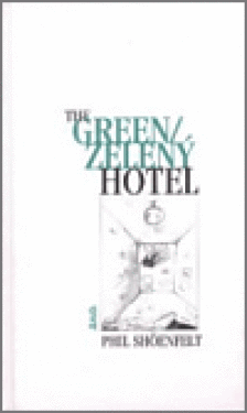 Zelený hotel green hotel Phil