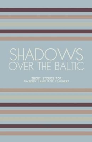 Shadows Over The Baltic - Artici Books