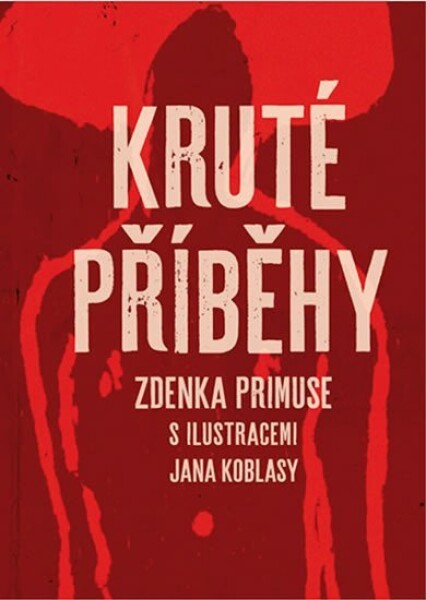 Kruté příběhy Primus Zdenek