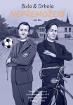 Bula & Drbola - Nepřemožení - Jan Rec