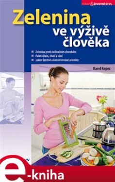 Zelenina ve výživě člověka - Karel Kopec e-kniha