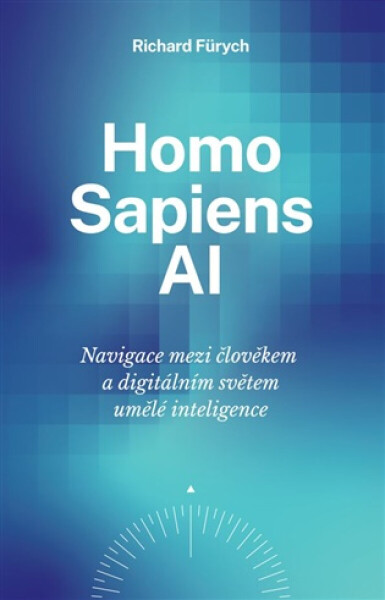 Homo Sapiens AI - Richard Fürych
