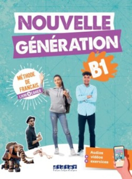 Nouvelle Génération B1 Livre + Cahier+didier.fle.app. 2022