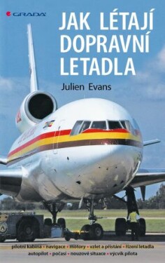 Jak létají dopravní letadla - Julien Evans - e-kniha