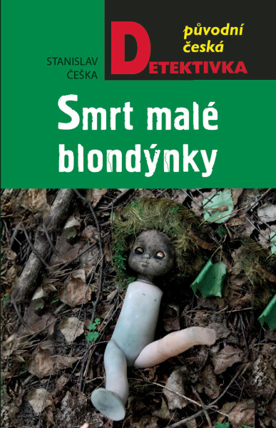 Smrt malé blondýnky - Stanislav Češka
