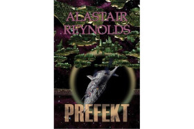 Prefekt Alastair Reynolds
