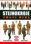 Stejnokroje třetí říše 1933-1945