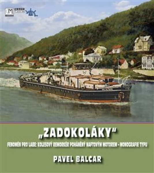 Zadokoláky - Fenomén pro Labe - Pavel Balcar