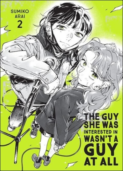 Guy She Was Interested In Wasn´t a Guy at All, Vol. 2 - Ajani Oloye