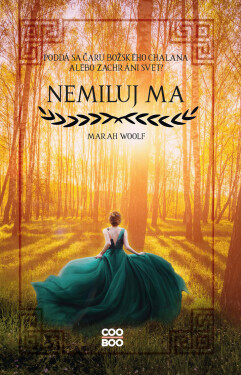 Nemiluj ma (e-kniha) - Marah Woolf