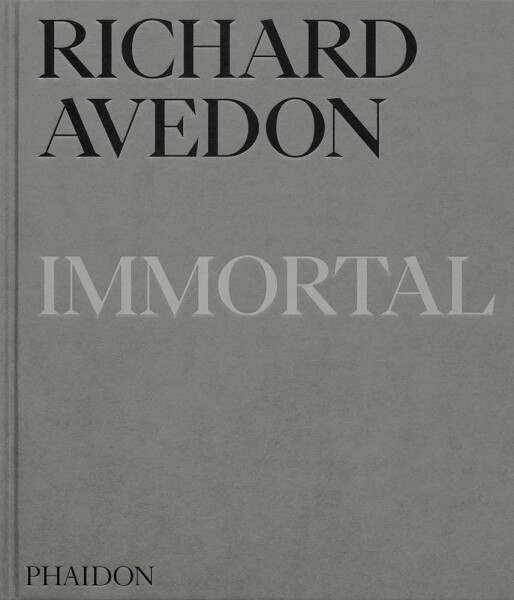 Richard Avedon Immortal
