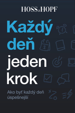Každý deň jeden krok - Kiarash Hossainpour; Philip Hopf