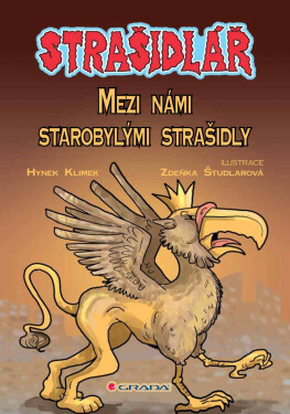 Strašidlář - Mezi námi starobylými strašidly - Hynek Klimek, Zdeňka Študlarová