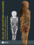 Atlas of Egyptian Mummies in the Czech Collections II: Non-Adult Human Mummies - Pavel Onderka, Gabriela Vrtalová