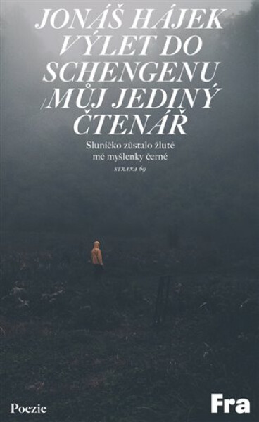 Výlet do Schengenu / Můj jediný čtenář - Jonáš Hájek