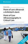 Point of care ultrazvuk u kritických stavů Point of Care Ultrasonography in Critical Care - Miroslav Durila