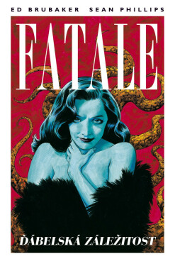 Fatale 2: Ďábelská záležitost (poškozená) - Ed Brubaker, Sean Phillips