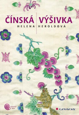 Čínská výšivka - Helena Heroldová