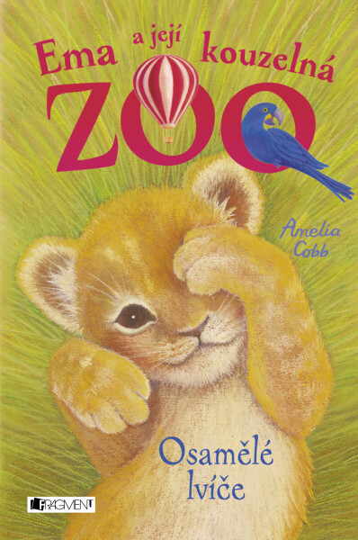 Ema a její kouzelná zoo - Osamělé lvíče - Amelia Cobb