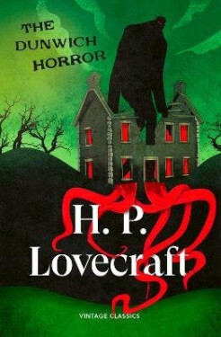 Dunwich Horror - Howard Phillips Lovecraft