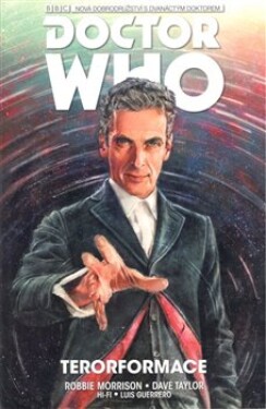 Dvanáctý Doctor Who: Terorformace Robbie Morrison