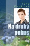 Na druhý pokus - Táňa Kubátová - e-kniha