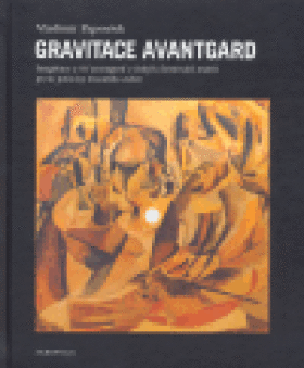 Gravitace avantgard Vladimír Papoušek