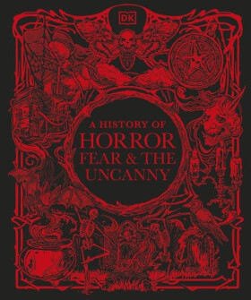 History of Horror, Fear, and the Uncanny