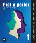 Pret-a-parler 1 (A1) - Guide pédagogique Édition annotée + MP3 téléchargeables - Anna Chevrier