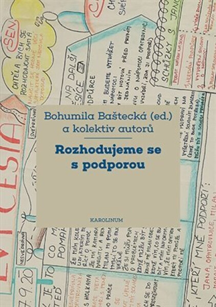 Rozhodujeme se s podporou - Bohumila Baštecká