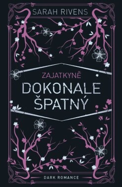 Zajatkyně Dokonale špatný
