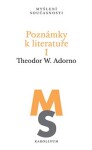 Poznámky literatuře Theodor Adorno